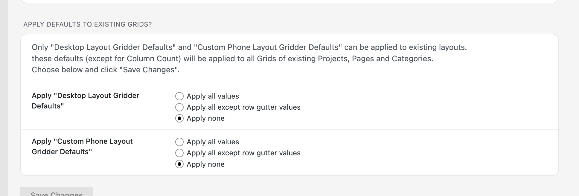Apply Defaults to existing grids radio set